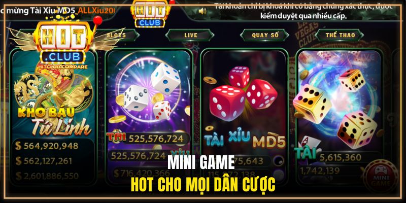 Mini game hot cho mọi dân cược